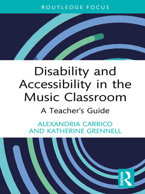 cover image of Disability and Accessibility in the Music Classroom